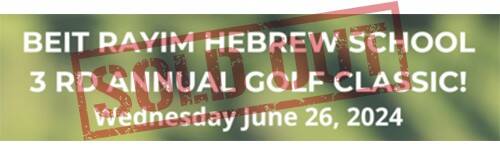 		                                		                                    <a href="https://www.beitrayim.org/hebrew-school-golf-classic#"
		                                    	target="">
		                                		                                <span class="slider_title">
		                                    3rd Annual Golf Classic		                                </span>
		                                		                                </a>
		                                		                                
		                                		                            	                            	
		                            <span class="slider_description">SOLD OUT!!  Thank-you to all our sponsors and registrants</span>
		                            		                            		                            <a href="https://www.beitrayim.org/hebrew-school-golf-classic#" class="slider_link"
		                            	target="">
		                            	Click for event info		                            </a>
		                            		                            